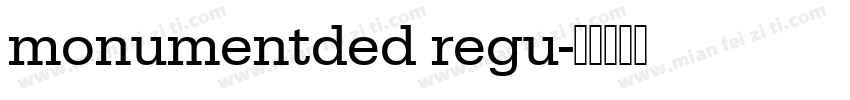 monumentded regu字体转换